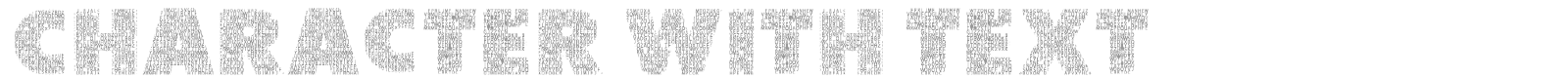 Character With Text font preview
